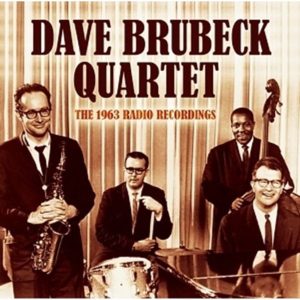 The 1963 Radio Recordings, Dave Brubeck