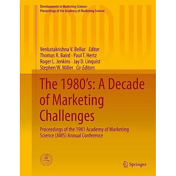 The 1980's: A Decade of Marketing Challenges / Developments in Marketing Science: Proceedings of the Academy of Marketing Science