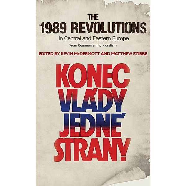 The 1989 Revolutions in Central and Eastern Europe