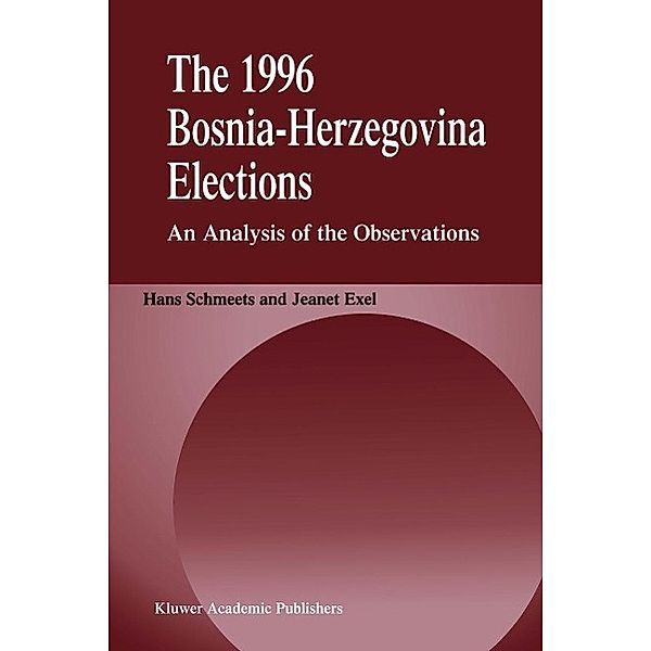The 1996 Bosnia-Herzegovina Elections, H. Schmeets, Jeanet Exel