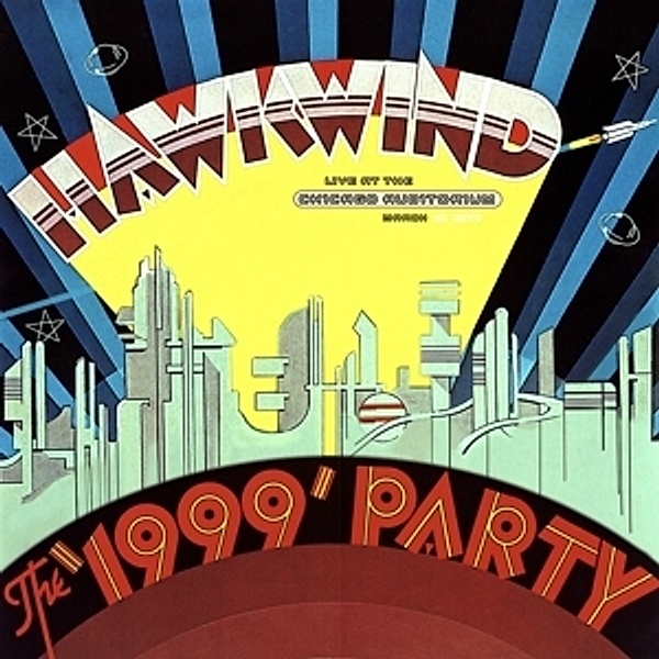 The 1999 Party-Live At The Chicago Auditorium03/74 (Vinyl), Hawkwind