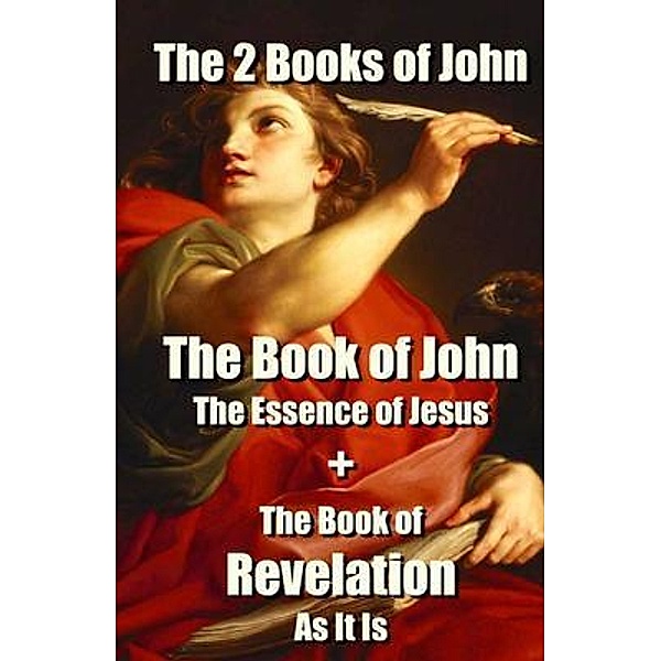 The 2 Books of John / Love & Freedom Publishing, Gerard Meerstadt