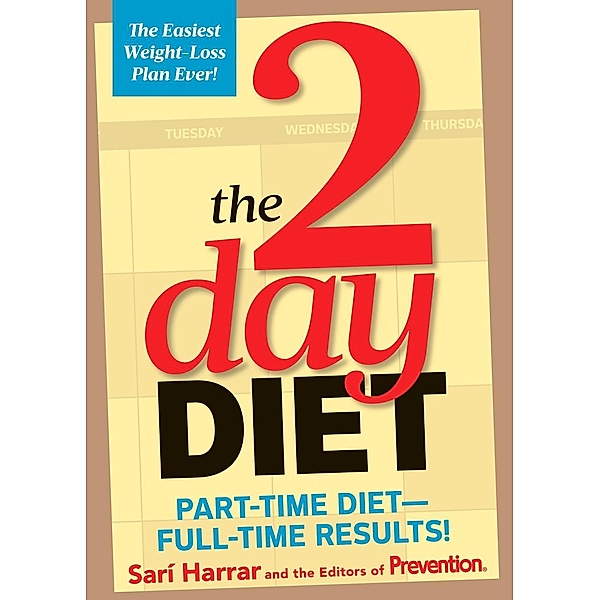 The 2-Day Diet, Sarí Harrar, Editors Of Prevention Magazine