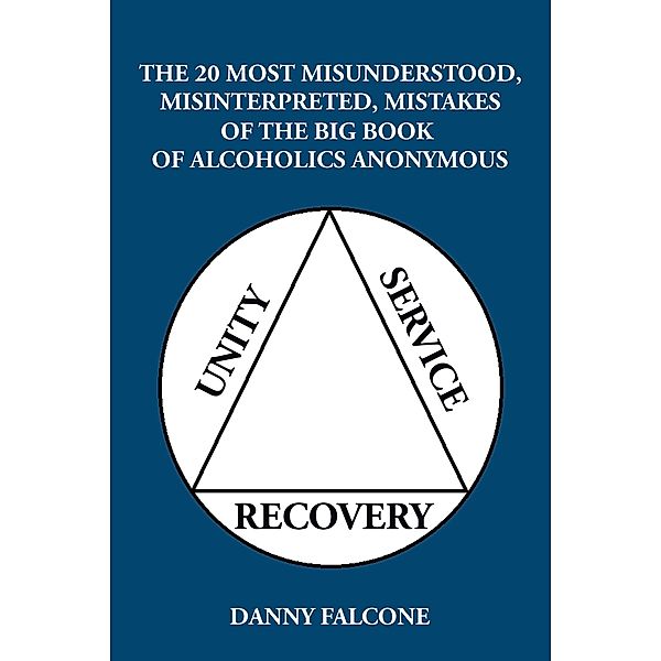 The 20 Most Misunderstood, Misinterpreted, Mistakes, Danny Falcone