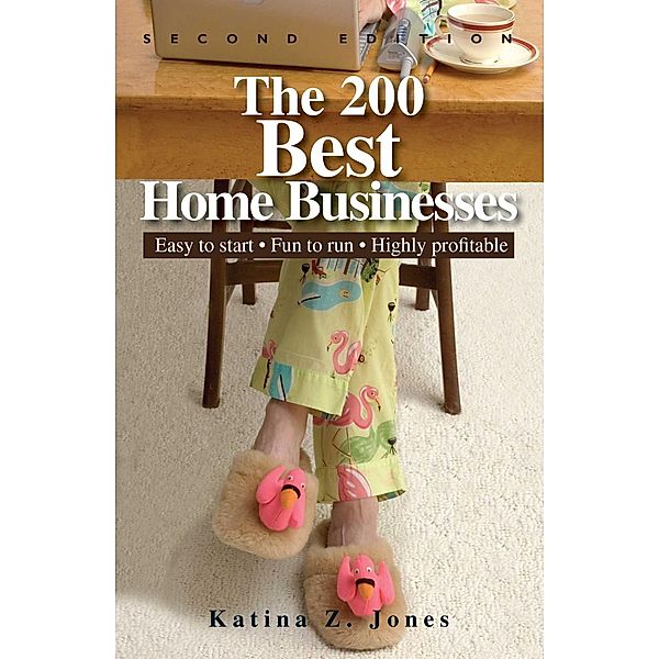 The 200 Best Home Businesses, Katina Z Jones
