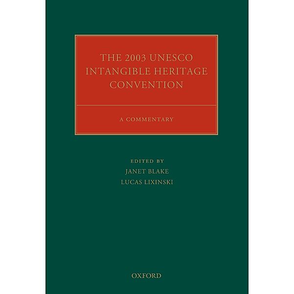 The 2003 UNESCO Intangible Heritage Convention