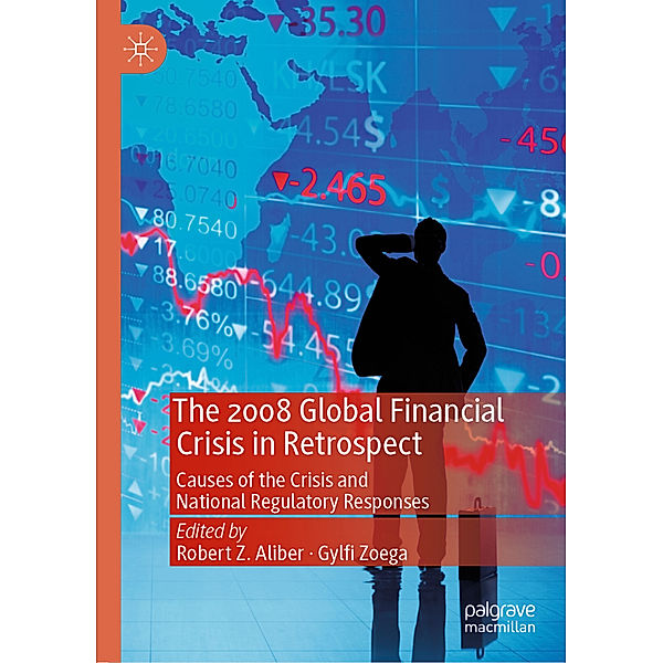 The 2008 Global Financial Crisis in Retrospect