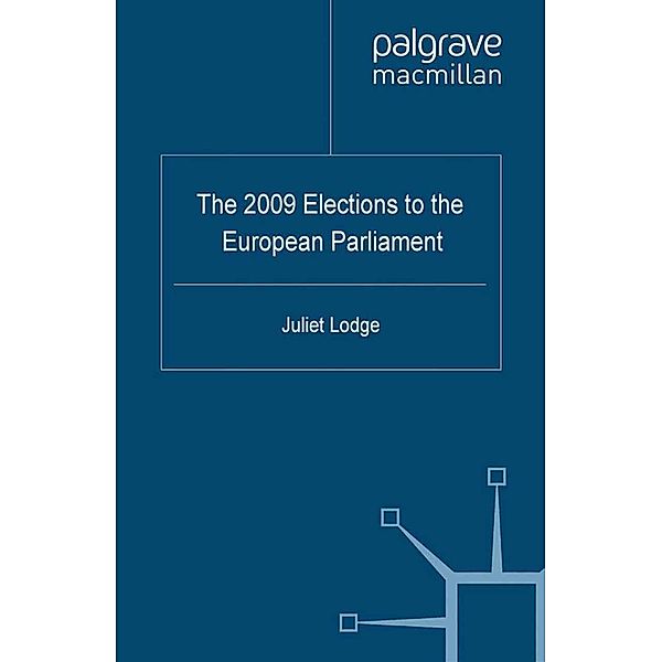 The 2009 Elections to the European Parliament / EU Election Studies
