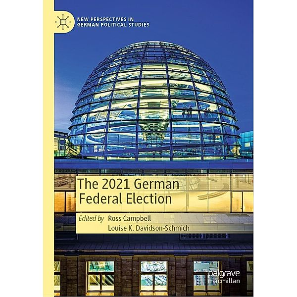 The 2021 German Federal Election / New Perspectives in German Political Studies