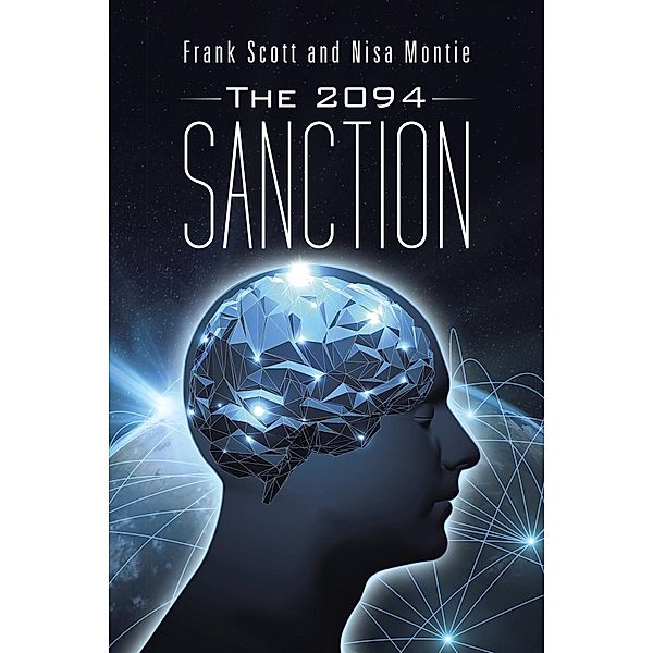 The 2094 Sanction, Frank Scott, Nisa Montie