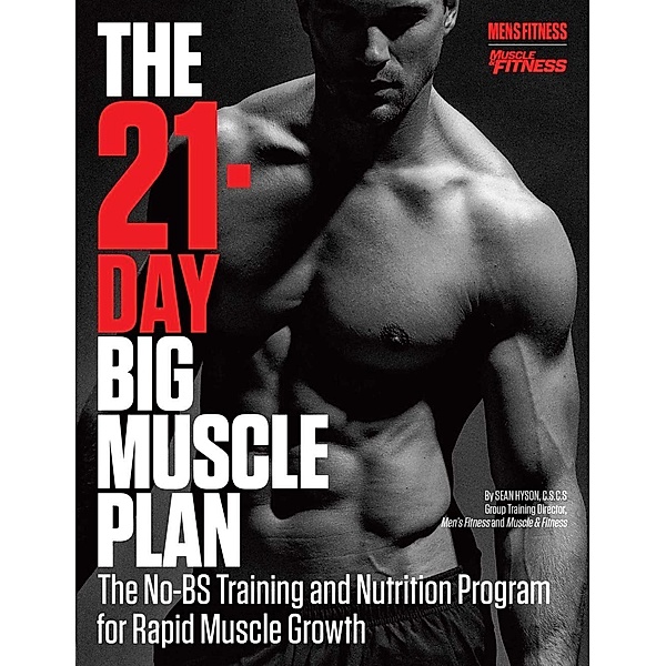The 21-Day Big Muscle Plan, Sean Hyson