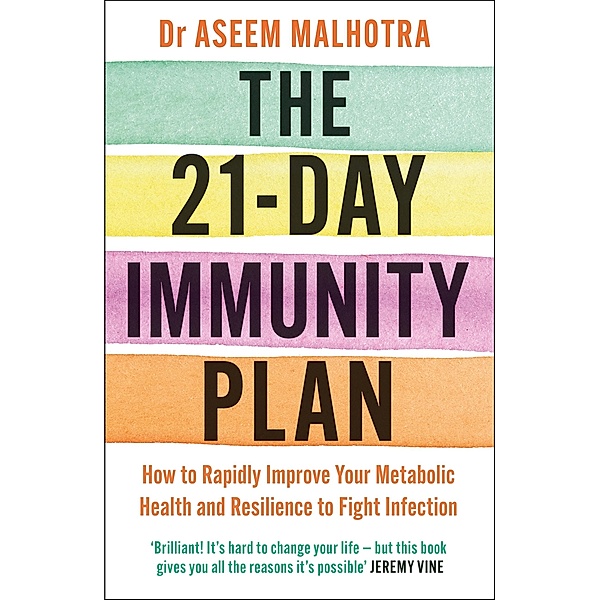 The 21-Day Immunity Plan, Aseem Malhotra