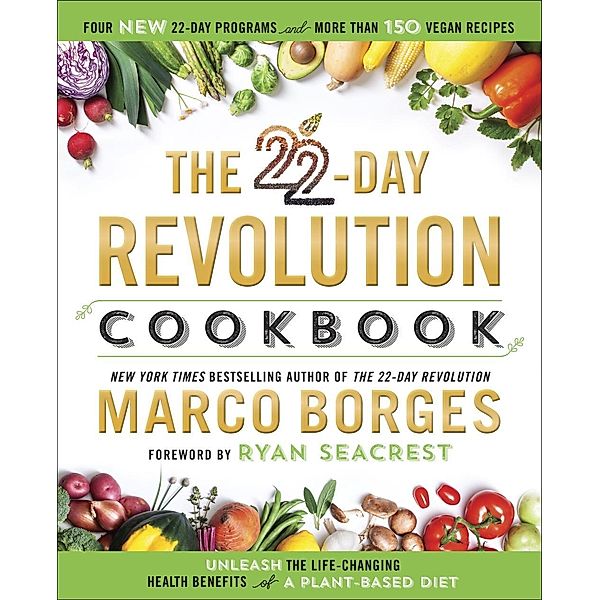 The 22-Day Revolution Cookbook, Marco Borges