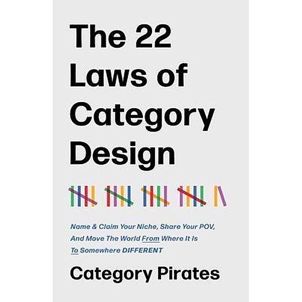 The 22 Laws of Category Design, Category Pirates
