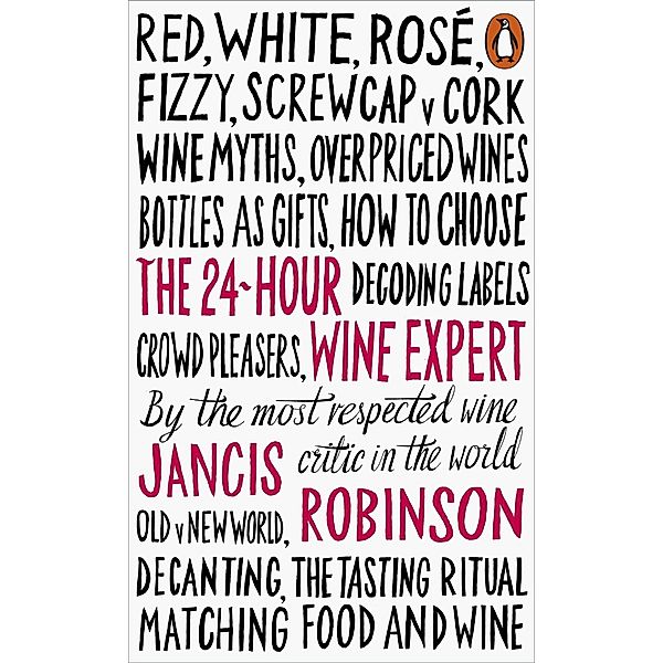 The 24-Hour Wine Expert, Jancis Robinson