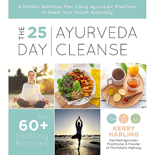 The 25-Day Ayurveda Cleanse, Kerry Harling