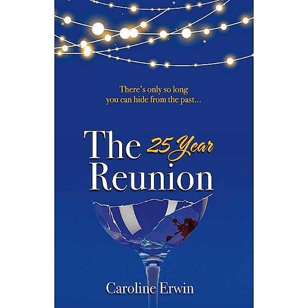 The 25-Year Reunion, Caroline Erwin