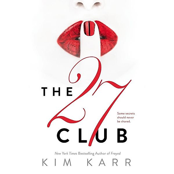 The 27 Club, Kim Karr