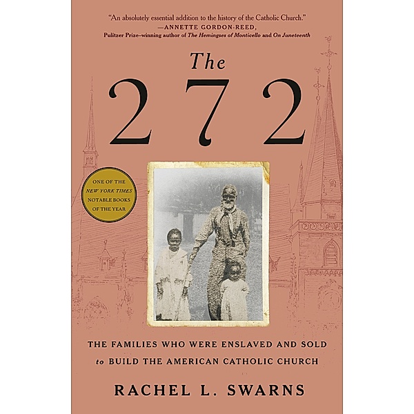 The 272, Rachel L. Swarns