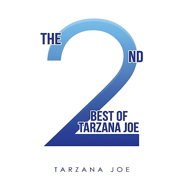 The 2Nd Best of Tarzana Joe, Tarzana Joe