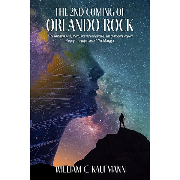 The 2nd Coming of Orlando Rock, William Kaufmann