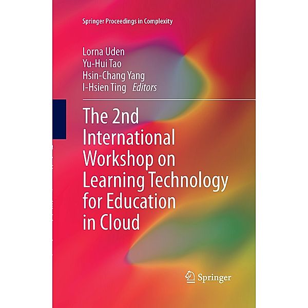 The 2nd International Workshop on Learning Technology for Education in Cloud