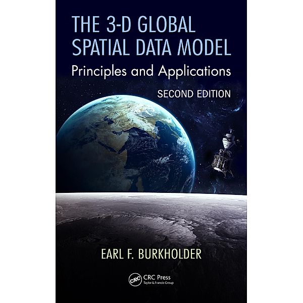 The 3-D Global Spatial Data Model, Earl F. Burkholder
