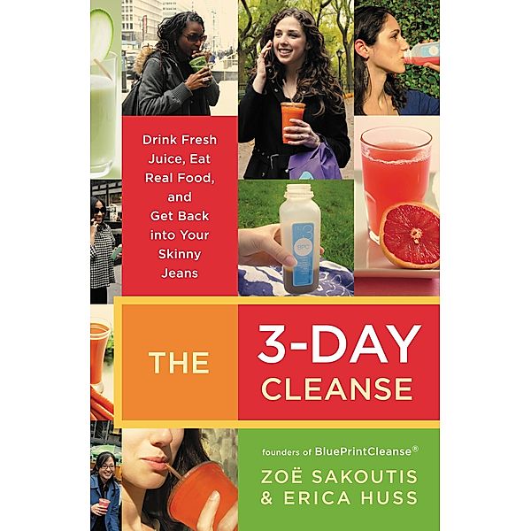 The 3-Day Cleanse, Zoe Sakoutis, Erica Huss