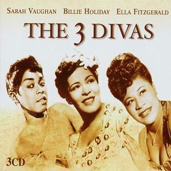 The 3 Divas, Billie Holiday, Sarah Vaughan, Ella Fitzgerald