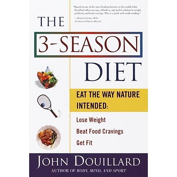 The 3-Season Diet, John Douillard