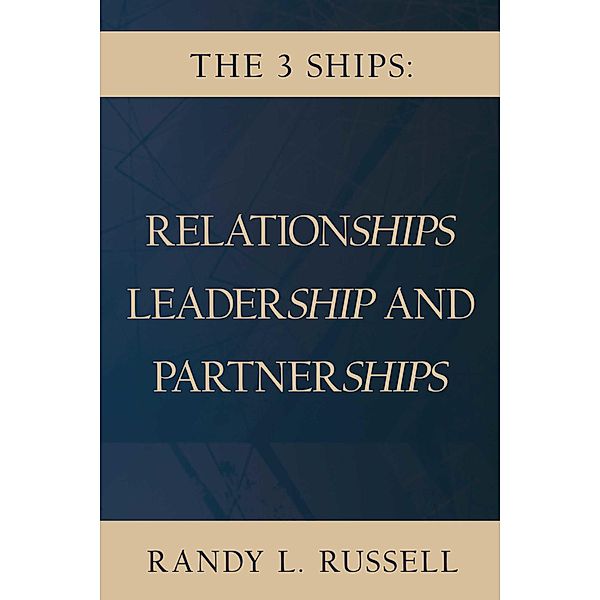 The 3 Ships, Randy Russell