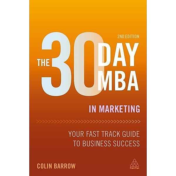 The 30 Day MBA in Marketing, Colin Barrow