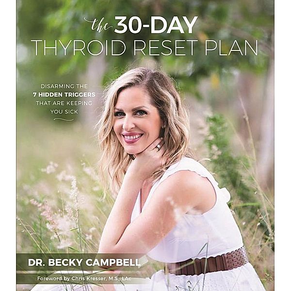 The 30-Day Thyroid Reset Plan, Becky Campbell