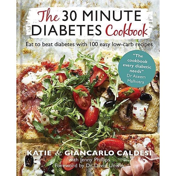 The 30 Minute Diabetes Cookbook, Katie Caldesi