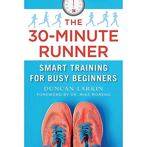 The 30-Minute Runner, Duncan Larkin