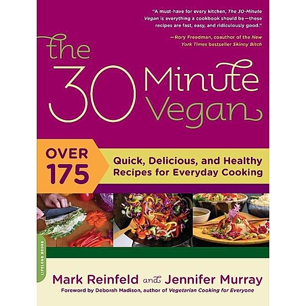 The 30-Minute Vegan, Mark Reinfeld, Jennifer Murray