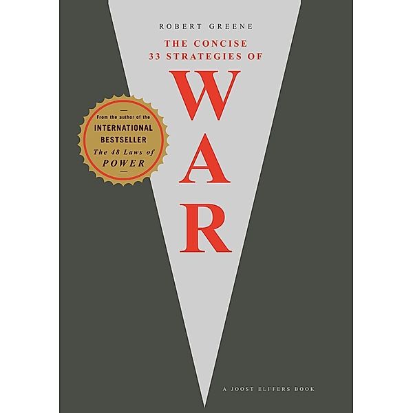 The 33 Strategies Of War / The Modern Machiavellian Robert Greene Bd.1, Robert Greene