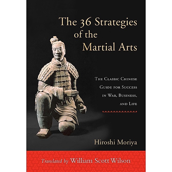 The 36 Strategies of the Martial Arts, Hiroshi Moriya