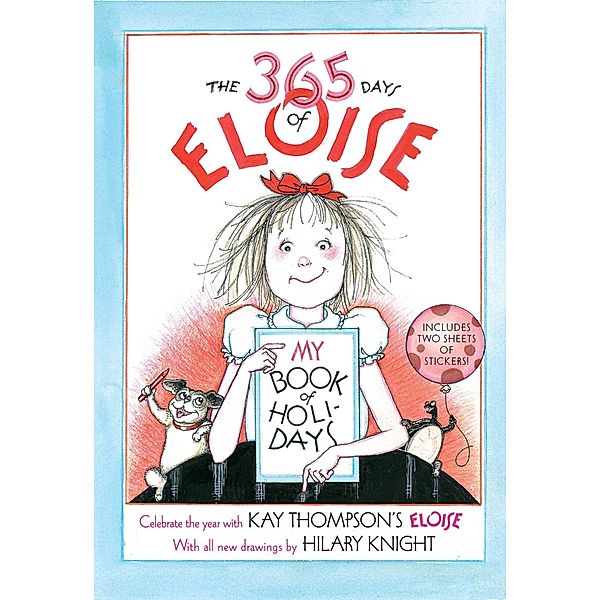 The 365 Days of Eloise, Hilary Knight