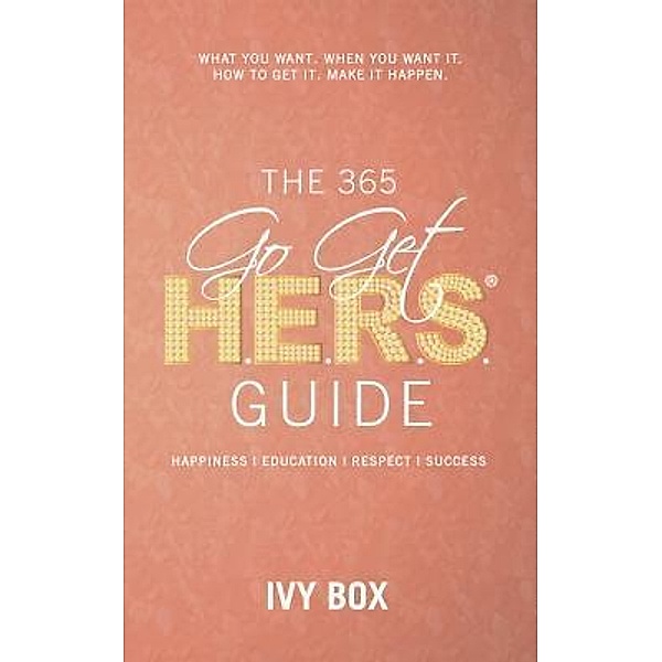 The 365 Go Get HERS Guide / The 365 Go Get HERS Guide Bd.1, Ivy Box
