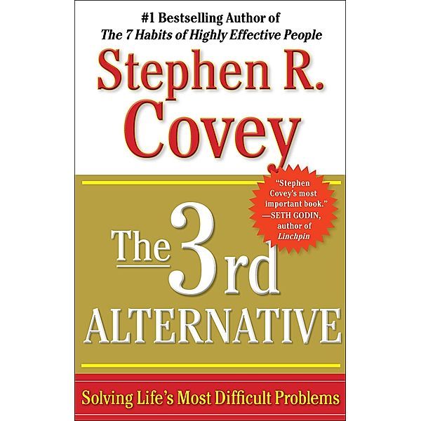 The 3rd Alternative, Stephen R. Covey