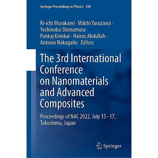 The 3rd International Conference on Nanomaterials and Advanced Composites / Springer Proceedings in Physics Bd.298