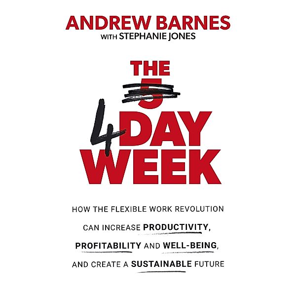 The 4 Day Week, Andrew Barnes