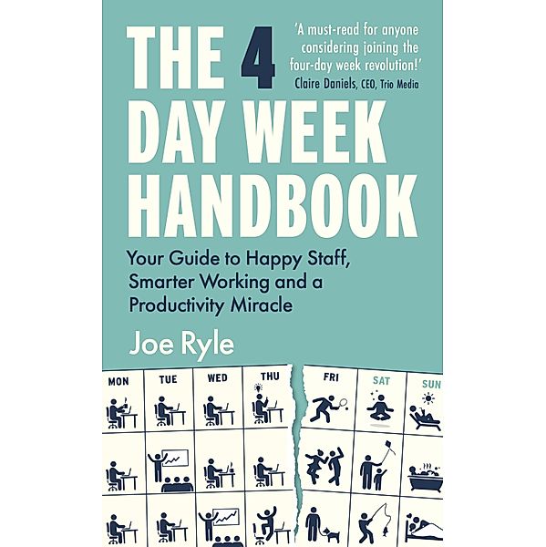 The 4 Day Week Handbook, Joe Ryle
