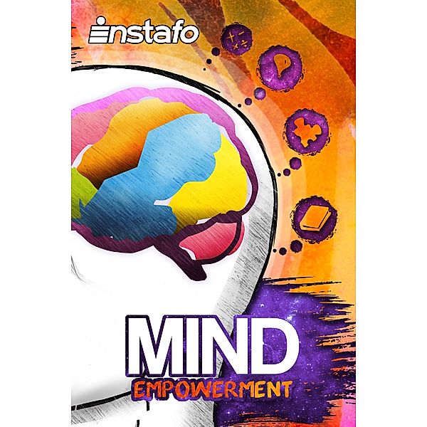 The 4 Embodiments of Empowerment: Mind Empowerment: Unleash the Power of Your Mind