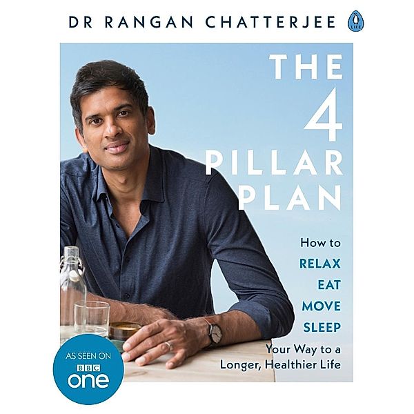 The 4 Pillar Plan, Rangan Chatterjee