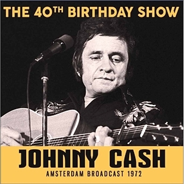 The 40th Birthday Show, Johnny Cash