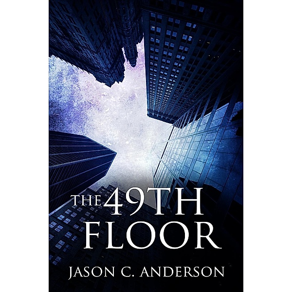 The 49th Floor, Jason C. Anderson