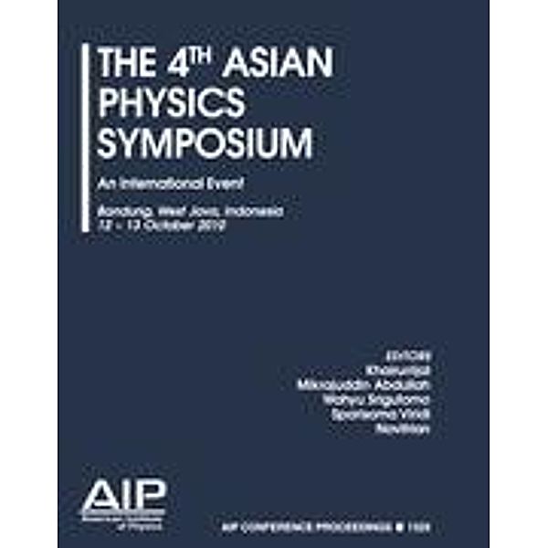 The 4th Asian Physics Symposium: An International Event