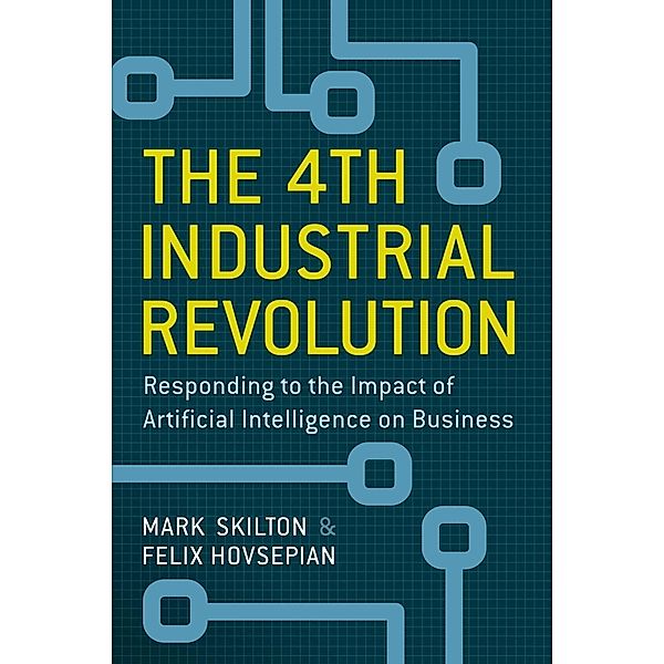 The 4th Industrial Revolution / Progress in Mathematics, Mark Skilton, Felix Hovsepian